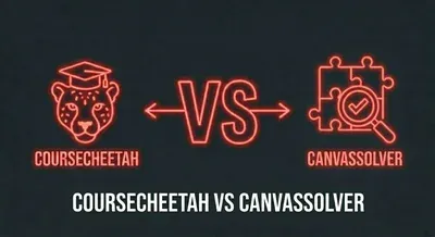 CourseCheetah vs CanvasSolver: Honest Comparison